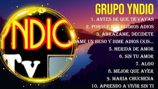 Top Hits Grupo Yndio 2024 ~ Mejor Grupo Yndio lista de reproducción 2024