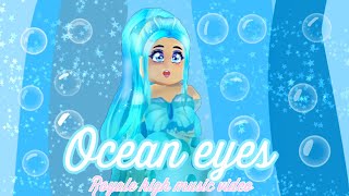 Ocean eyes || Royale High Music video ||