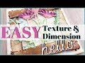 Different Ways to Create Texture And Dimension | Tim Holtz flowers And Planks