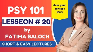 PSY 101 SHORT LECTURE NO 20 || PSYCHOLOGY 101 SHORT LECTURE FOR FINALS || Vu learning zone