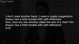 Khalid - Self [LYRICS]