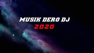 DJ DERO 2020/GOYANG KO CINTA