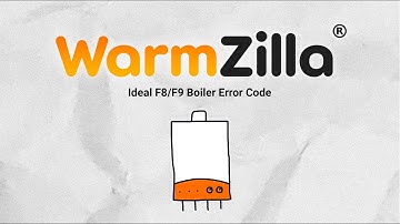 Ideal F8/F9 Boiler Error Code | What It Means and How WarmZilla Can Help