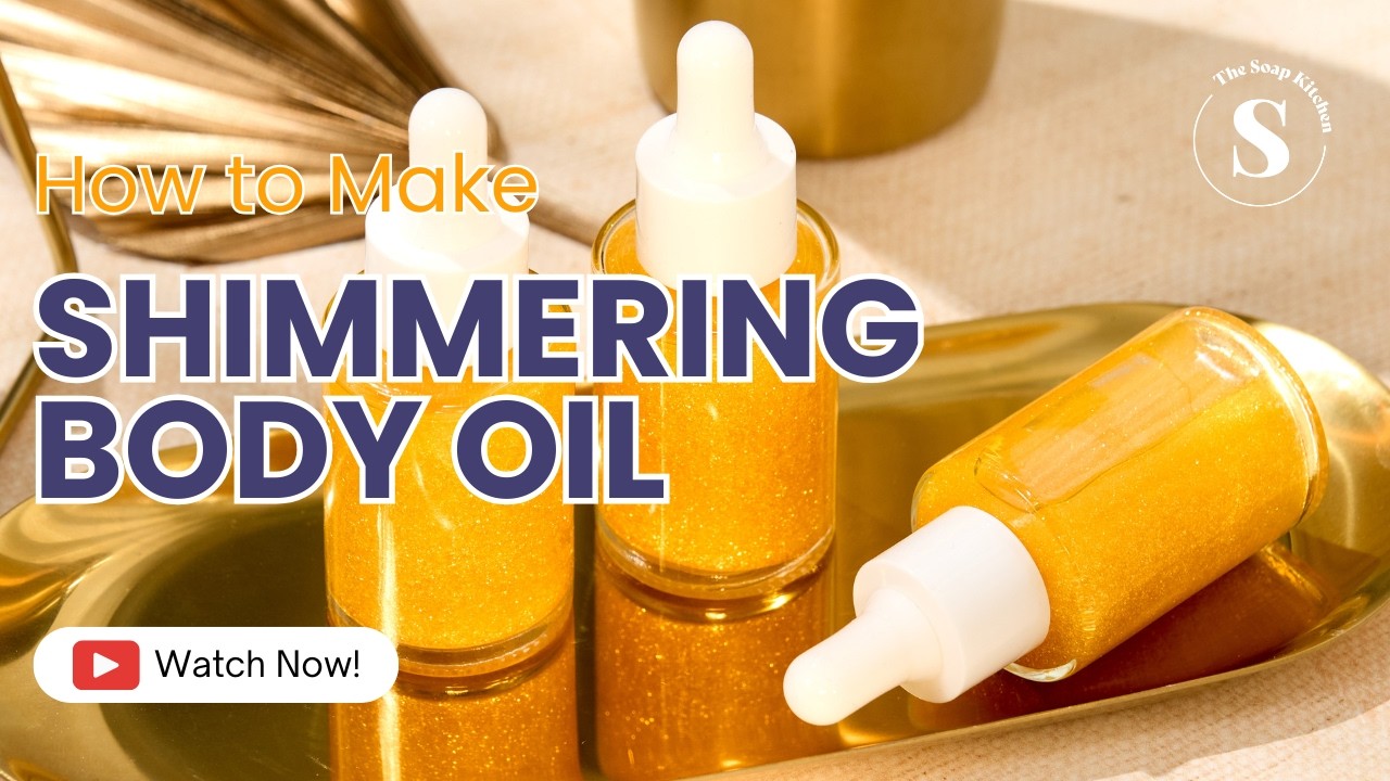 How To Make Shimmering Body Oil | The Soap Kitchen