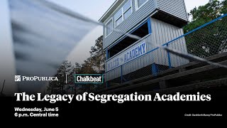 Event: The Legacy of Segregation Academies