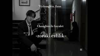 Changbin Ile Hayalet-Zoraki Evlilik- 12