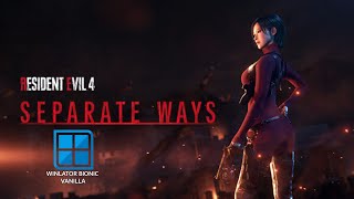 Resident Evil 4 Remake Seperate Ways (Android) Winlator Bionic Vanilla Setting Best Performance