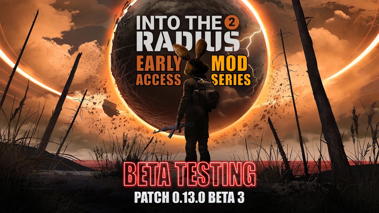 Bunny Plays Into The Radius 2 - Patch 0.13.0 Beta 3 Mod Series