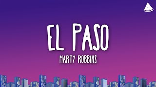 Marty Robbins - El Paso (Lyrics)