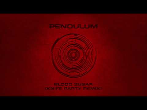 Pendulum - Blood Sugar (Knife Party Remix)
