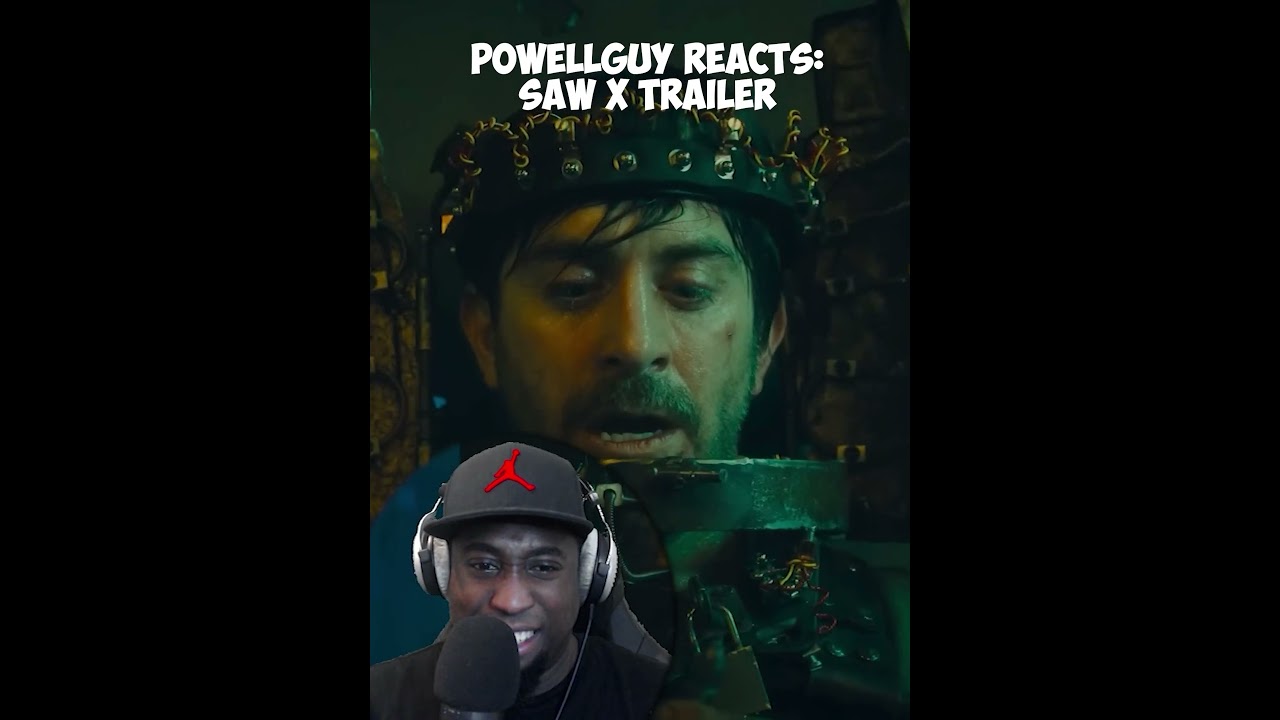 PowellGuy Reacts: SAW X TRAILER 