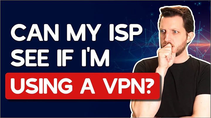 Can My ISP See If I'm Using a VPN, And Do They Care?