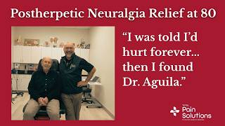 Postherpetic Neuralgia Surgery Success at 80 | Shingles Nerve Pain Relief Story