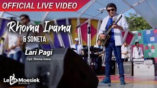 Rhoma Irama \u0026 Soneta - Lari Pagi (Official Live Video)