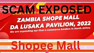 shopee mall Zambia exposed scam stay away from it