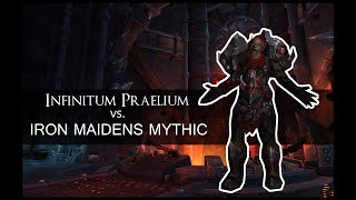 Infinitum Praelium Vs Iron Maidens Mythic - Multiple Pov