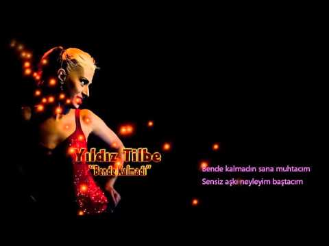 Yıldız Tilbe  -Bende Kalmadı