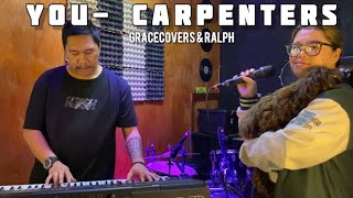 You - Carpenters | Grace Covers