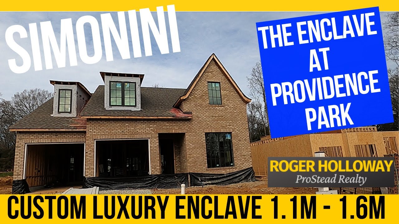 Simonini Luxury Homes at The Enclave at Providence Park [Charlotte NC