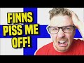 8 Things I HATE about Finnish People