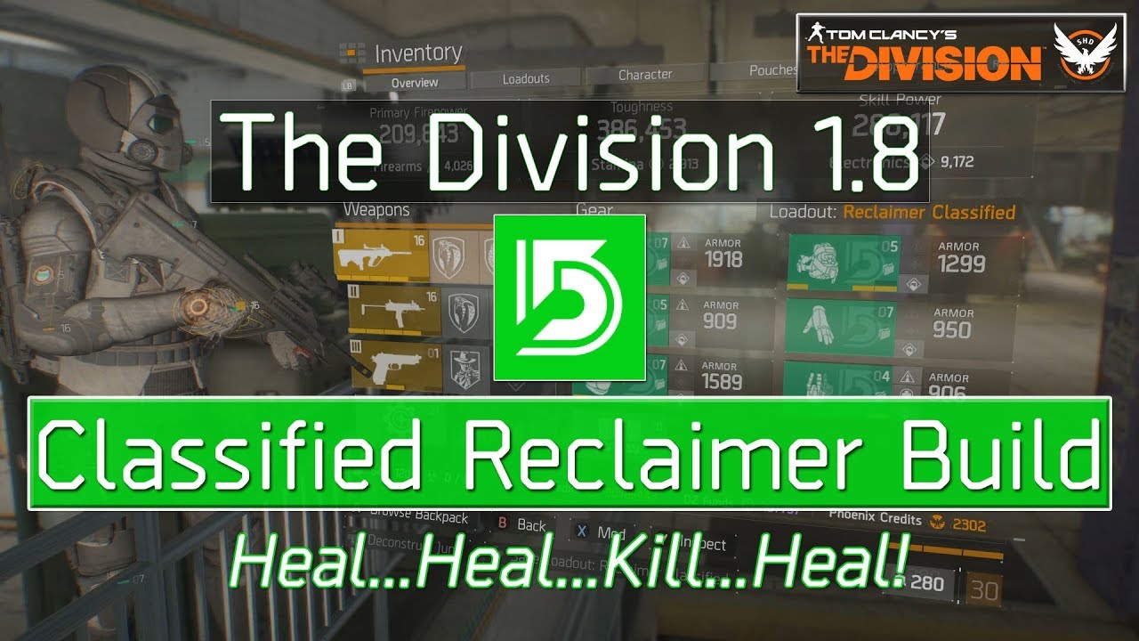 The Division 1.8 Classified 6 Piece RECLAIMER Build - Support On Every Level!