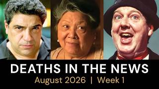 Who Died This Week | August 2026 #1 Celebrity Deaths & More screenshot 2