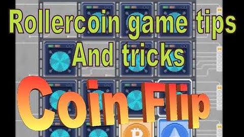 Rollercoin tips : Coin Flip