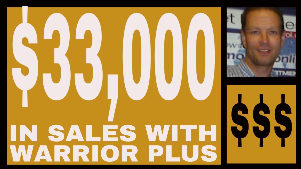 Warrior Plus Income Proof -  $33,100.00 In Sales - Proven System.