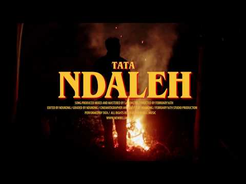 Tata - Ndaleh (Official Video)