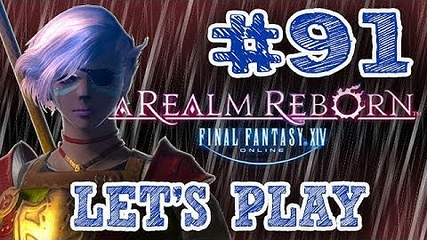 FFXIV: A Realm Reborn - Part 91: All Good Things Must End feat. Logichole