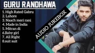 Best of Guru Randhawa ! jukebox non stop