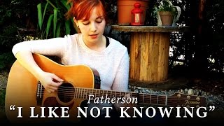 Video thumbnail of "OAKMAN - I like not knowing (Fatherson cover)"