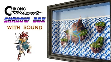 Chrono trigger Kingdom of Zeal - Shadow box with audio
