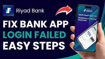 How to Fix Riyad Bank App Login Failed !
