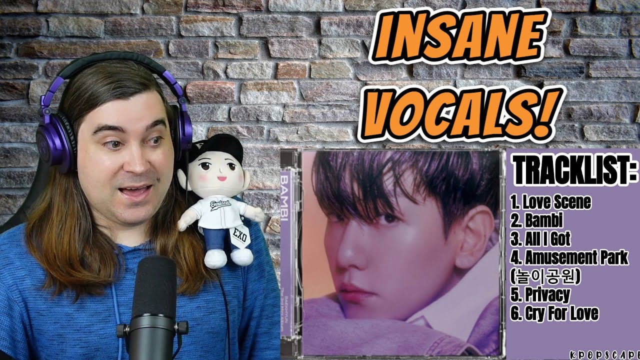 Reacting to Baekhyun's new album Bambi!   ❤️🦌