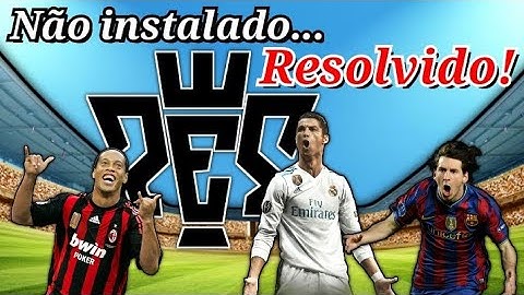 COMO CORRIGIR ERRO O PRO EVOLUTION SOCCER NÃO ESTÁ INSTALADO