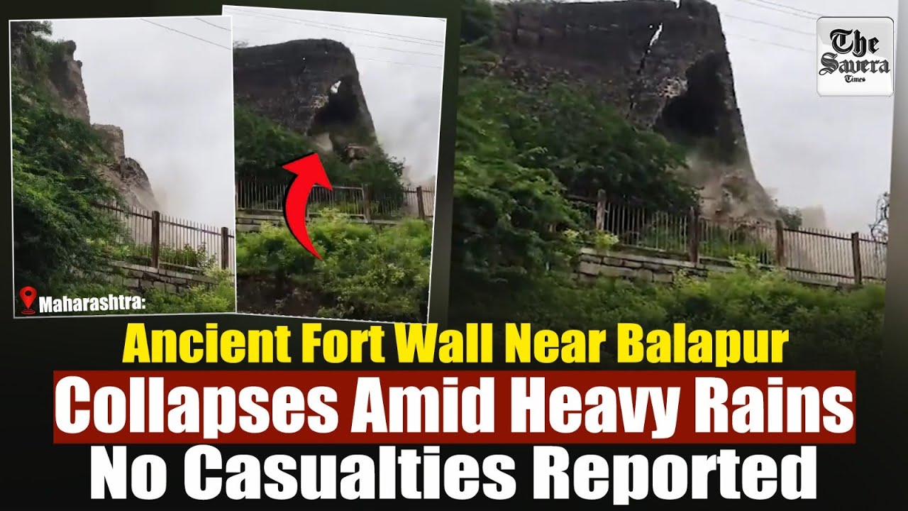 Maharashtra: Ancient Fort Wall Near Balapur Collapses Amid Heavy Rains, No Casualties Reported