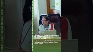 Summit Co. pushes for non-profit space in Dakota Pacific project
