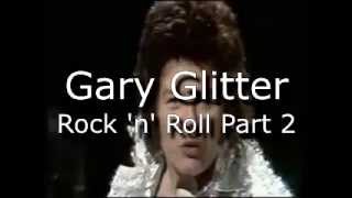 Gary Glitter: Rock &#39;n&#39; Roll Part 2 (great sound)