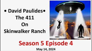Missing 411 David Paulides Presents His Review of Skinwalker Ranch Season 5 Episode 4