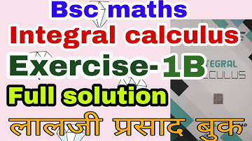 integral calculus exercise 1B full solution from Lalji Prasad book #vishal_jihuli