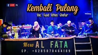 Kembali Pulang_New AL FATA Semarang #berkahsholawat #audulmarom #cover