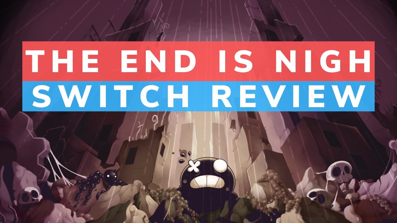 The End Is Nigh Nintendo Switch Review
