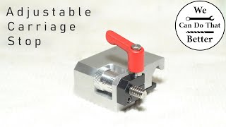 Making an adjustable carriage stop for the Mini Lathe