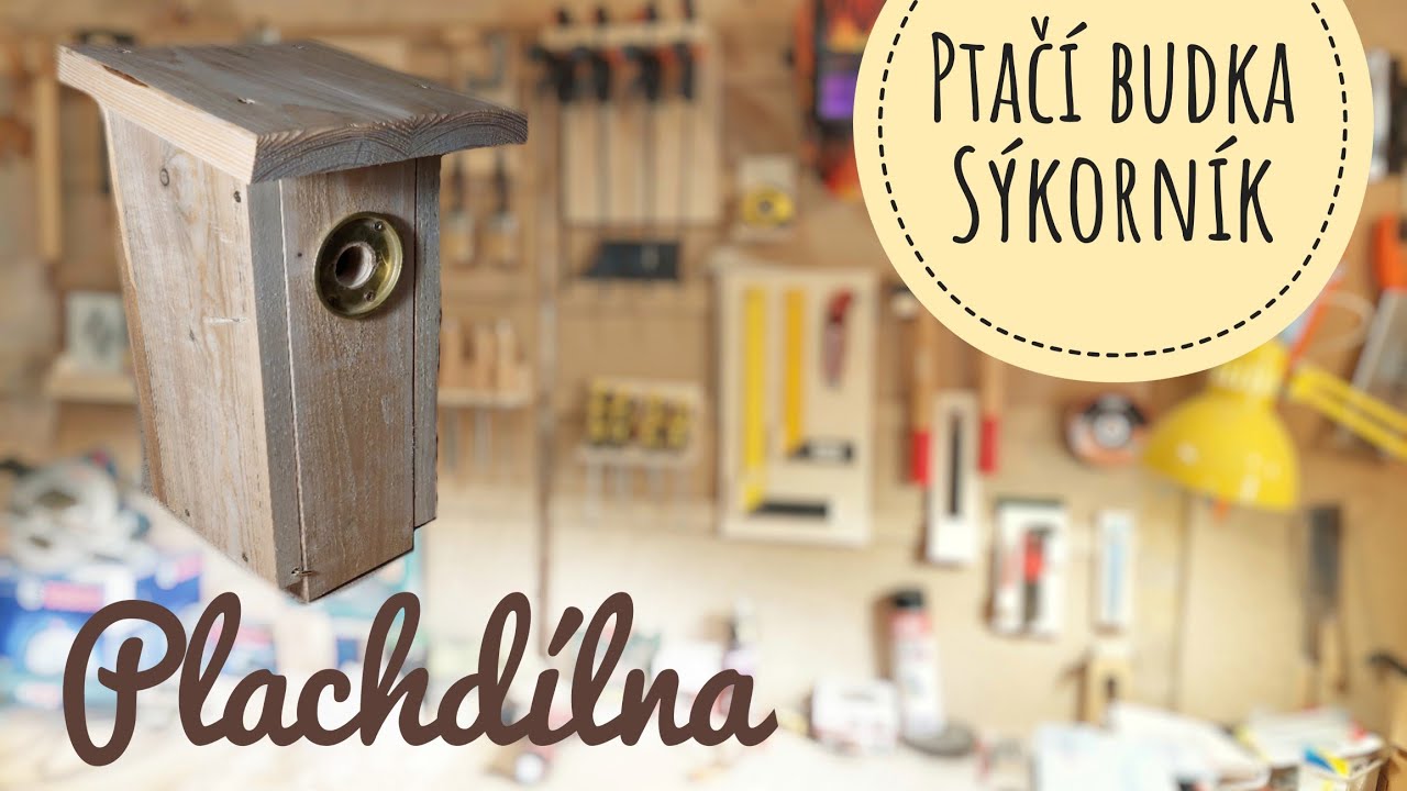 Ptačí budka Sýkorník #diy #woodworking #howto #manual #bird #birds #workshop #workshopideas