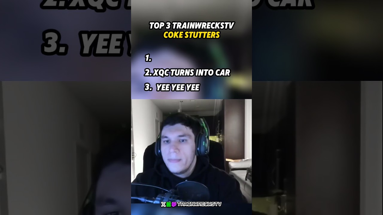 Top 3 trainwreckstv coke stutters 