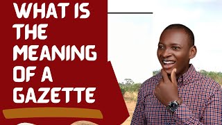 What Is The Meaning Of A Gazette