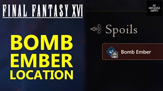 Final Fantasy 16 Bomb Ember Location - How to Get Bomb Ember in FF16 - Excalibur Material