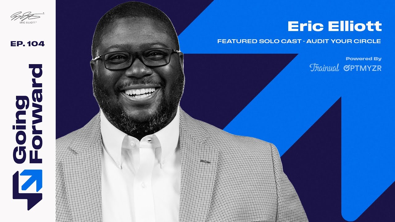 Audit Your Circle SoloCast with Eric Elliott | Going Forward 104 - YouTube