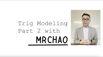 Trigonometric Function Modeling with Mr. Chao Part 2 (Algebra, Integrated Mathematics, Common Core)